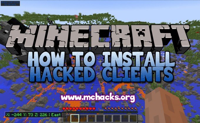 How to install hacked Minecraft clients